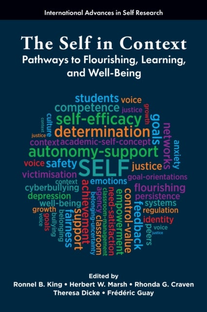 The Self in Context - Pathways to Flourishing, Learning, and Well-Being