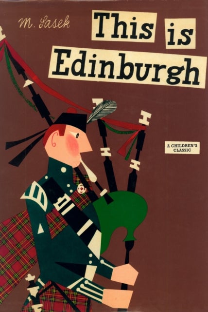 This Is Edinburgh - A Children's Classic