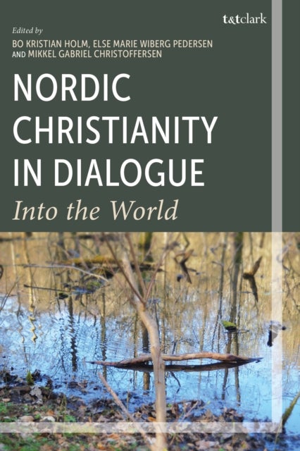Nordic Christianity in Dialogue - Into the World