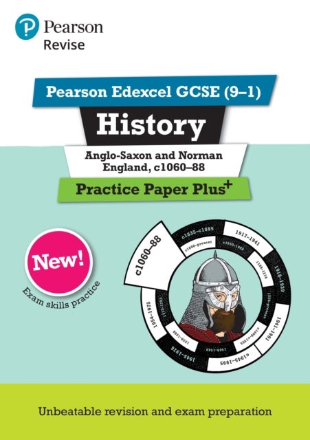 Pearson REVISE Edexcel GCSE History Anglo-Saxon and Norman England, c1060-88 Practice Paper Plus incl. online revision - for 2026, 2027 exams