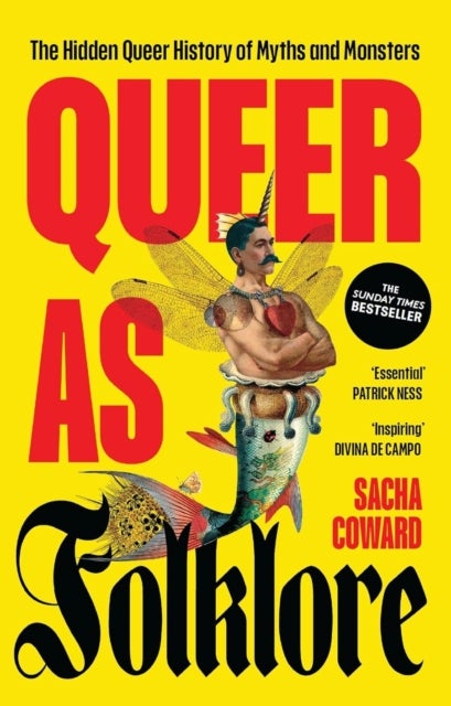 Queer as folklore - The hidden queer history of myths and monsters