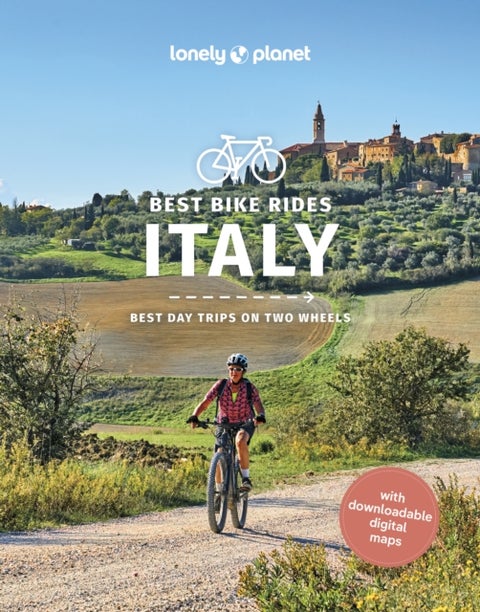 Lonely Planet Best Bike Rides Italy - 50 Day Trips on Two Wheels , Detailed Directions & Maps , Covers Italian Lakes, Campania and the Amalfi coast