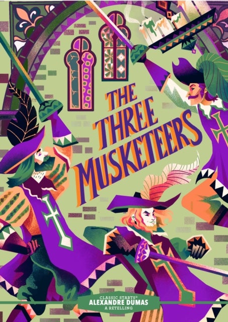 Classic Starts¿: The Three Musketeers