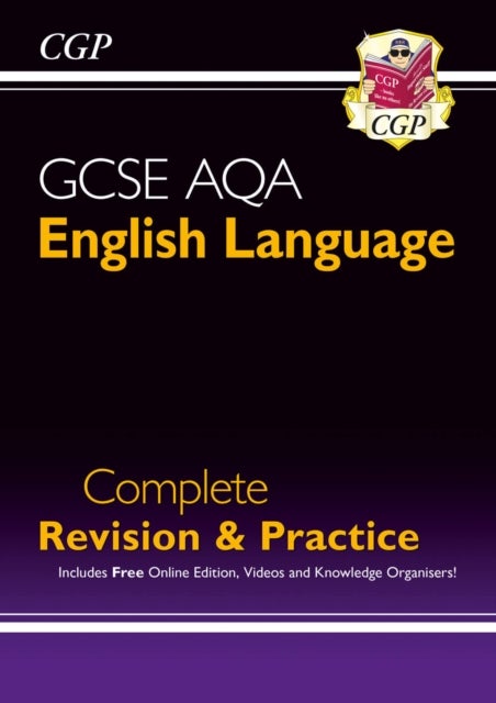 New GCSE English Language AQA Complete Revision & Practice - includes Online Edition and Videos: per