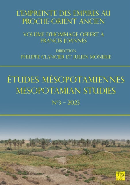 Etudes Mesopotamiennes ¿ Mesopotamian Studies N¿3 ¿ 2023