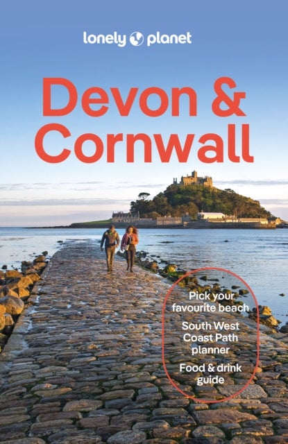 Lonely Planet Devon & Cornwall - Plan the Trip of a Lifetime , Detailed Itineraries & Maps , Insider Tips , Covers South Coast, Coastal Walks, Dartmoor National Park and more