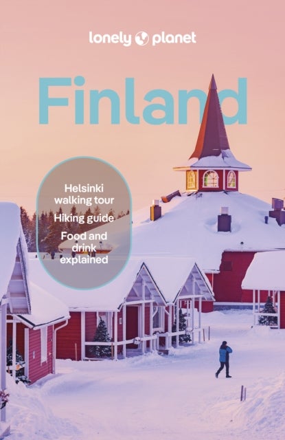 Lonely Planet Finland - Plan the Trip of a Lifetime , Detailed Itineraries & Maps , Insider Tips , Covers Helsinki, Turku, Aland and more
