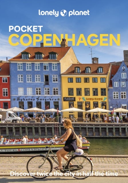 Lonely Planet Pocket Copenhagen - Discover Twice the City in Half the Time , Top Sights , Maps & Walking Tours , Covers Tivoli, Nyhavn, Christianshavn and more