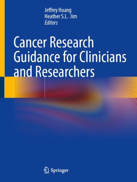 Cancer Research Guidance for Clinicians and Researchers