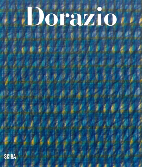 Dorazio - Catalogue Raisonne of Paintings and Sculptures