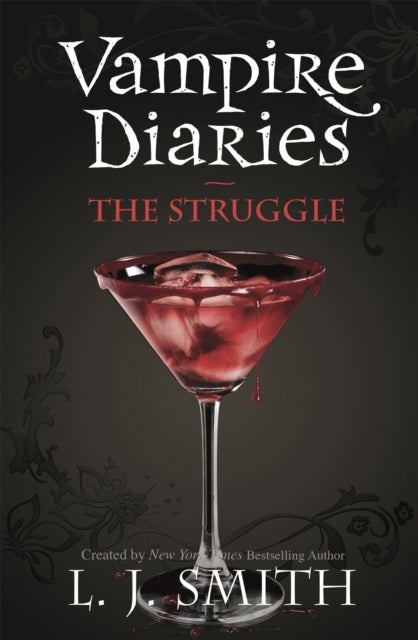 The Vampire Diaries: The Struggle - Book 2 - Sink your teeth into the deadly love triangle that inspired the smash-hit TV series
