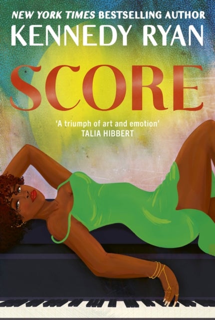 Score - the perfect steamy second chance romance from the bestselling author of BEFORE I LET GO