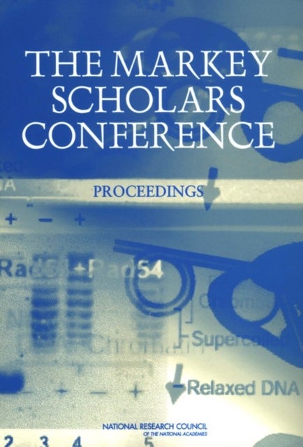 The Markey Scholars Conference - Proceedings