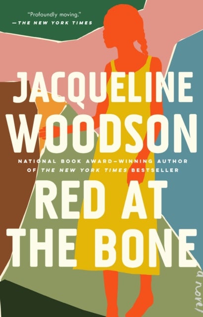 Red at the Bone - A Novel