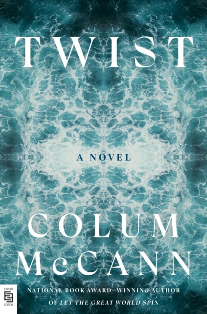 Twist - A Novel
