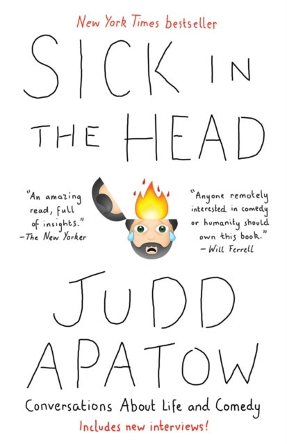 Sick in the Head - Conversations About Life and Comedy