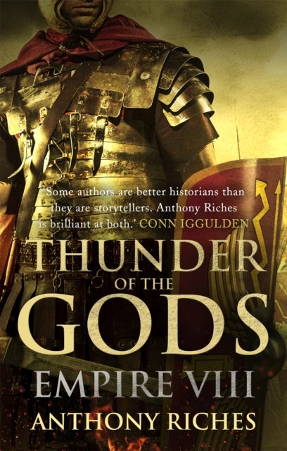Thunder of the Gods: Empire VIII - An edge-of-your-seat historical adventure novel in the bestselling EMPIRE series