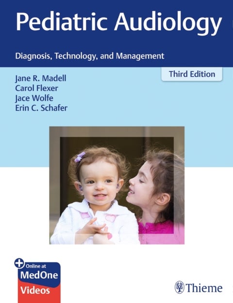 Pediatric Audiology - Diagnosis, Technology, and Management