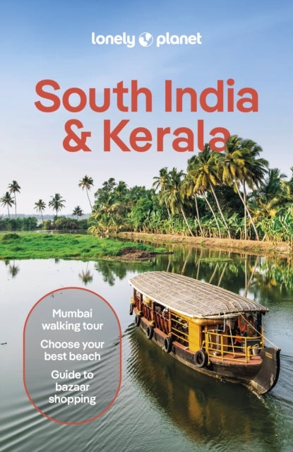 Lonely Planet South India & Kerala - Plan the Trip of a Lifetime , Detailed Itineraries & Maps , Insider Tips , Covers Mumbai (Bombay), Maharashtra, Goa, Karnataka and more