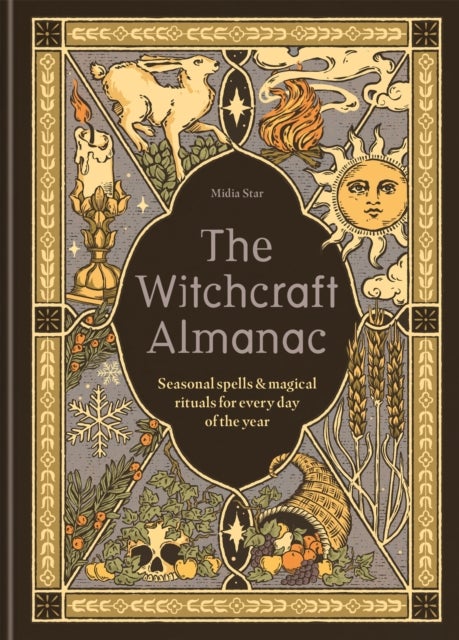 The Witchcraft Almanac - Seasonal spells and magical rituals for every day of the year