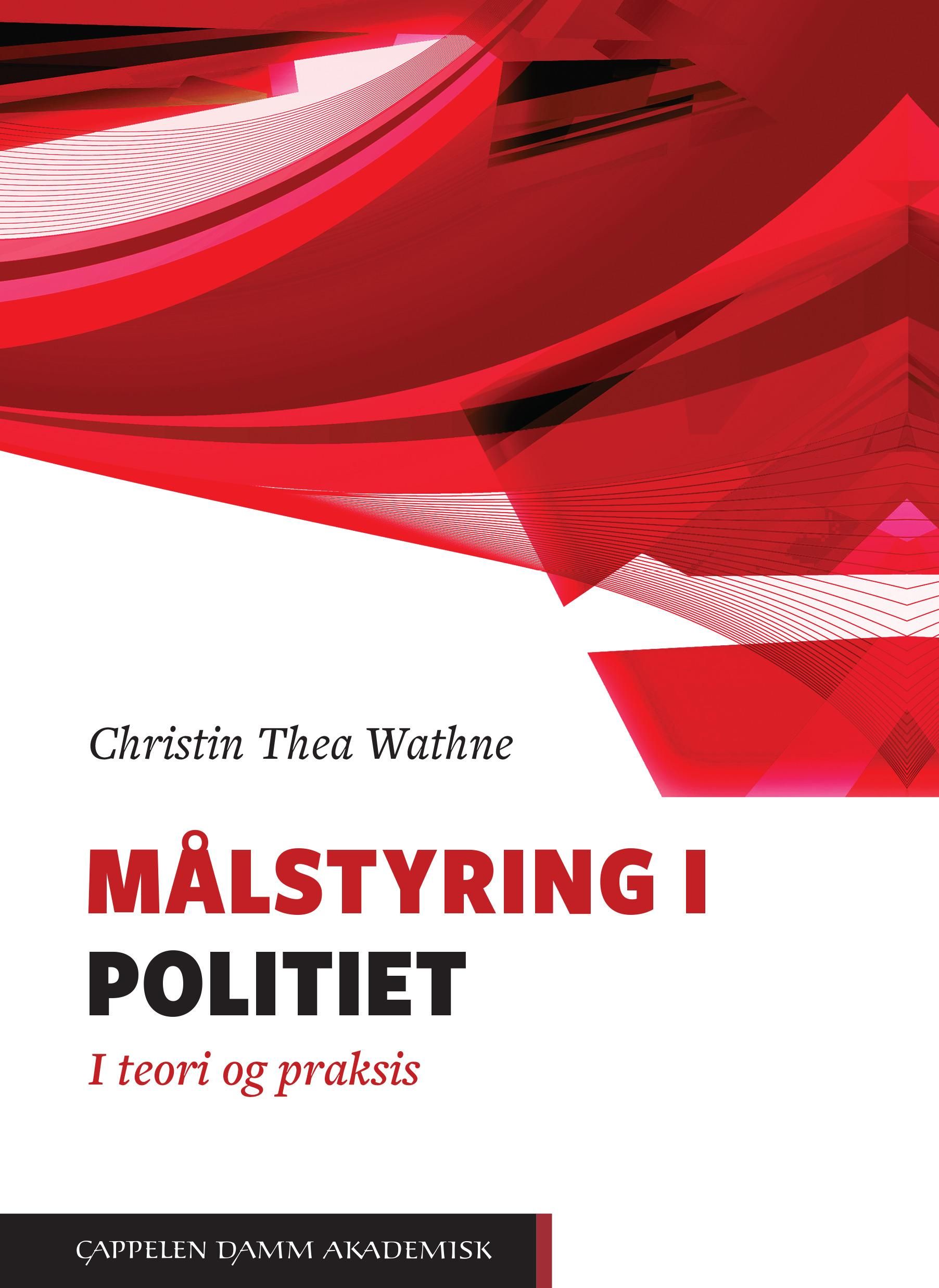 Målstyring i politiet - i teori og praksis