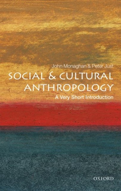 Social and Cultural Anthropology - A Very Short Introduction
