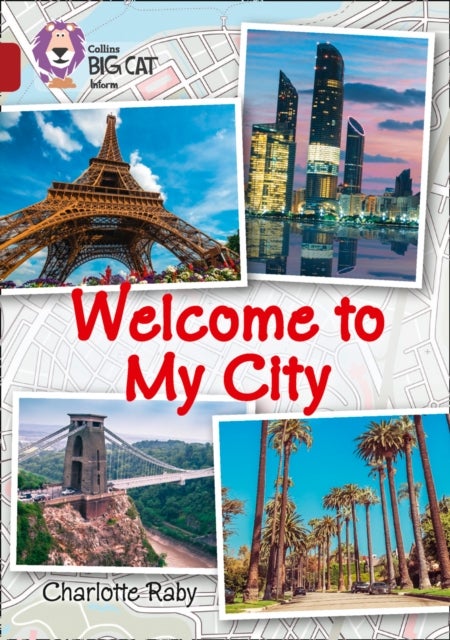 Welcome to My City - Band 14/Ruby