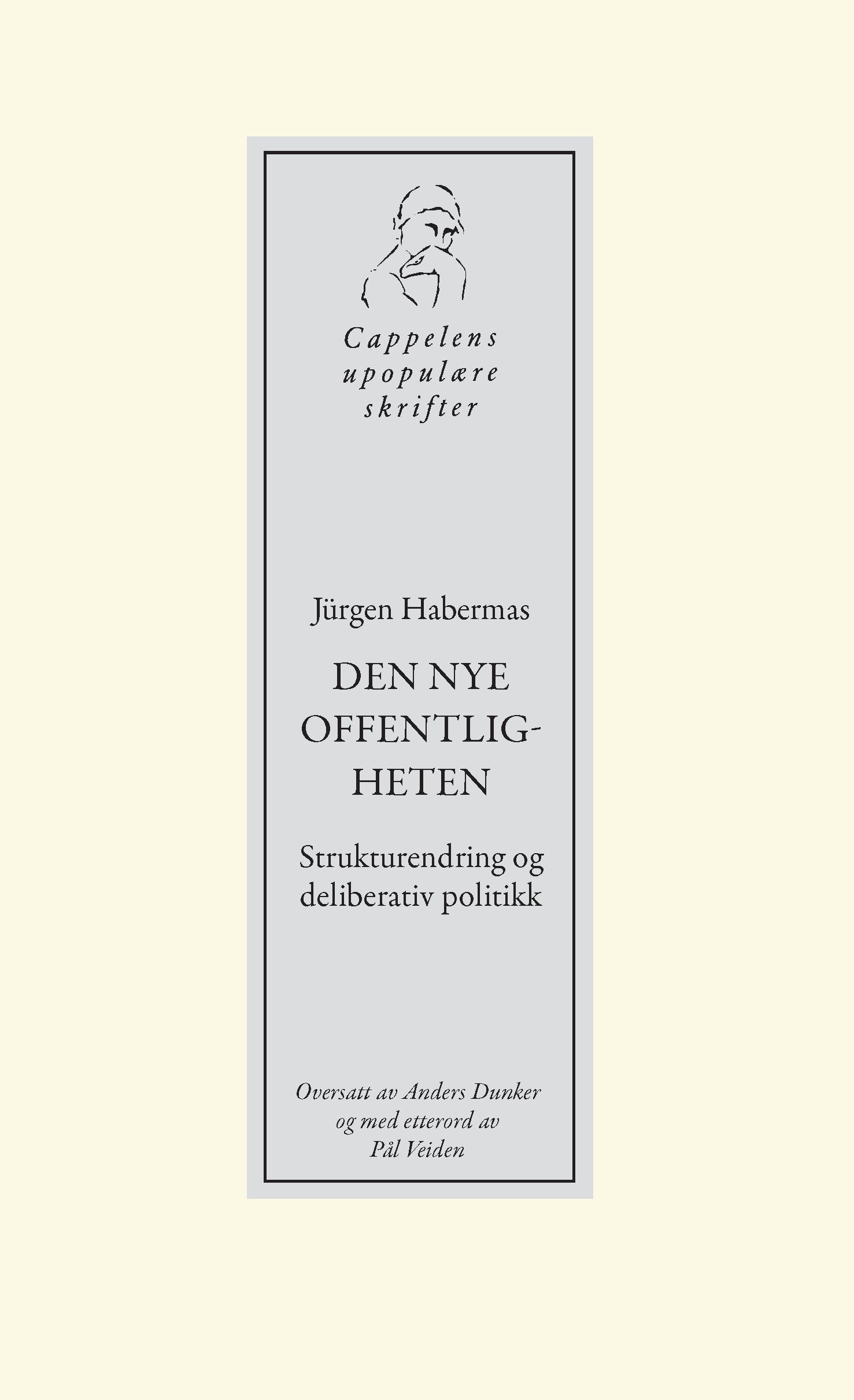 Den nye offentligheten - strukturendring og deliberativ politikk