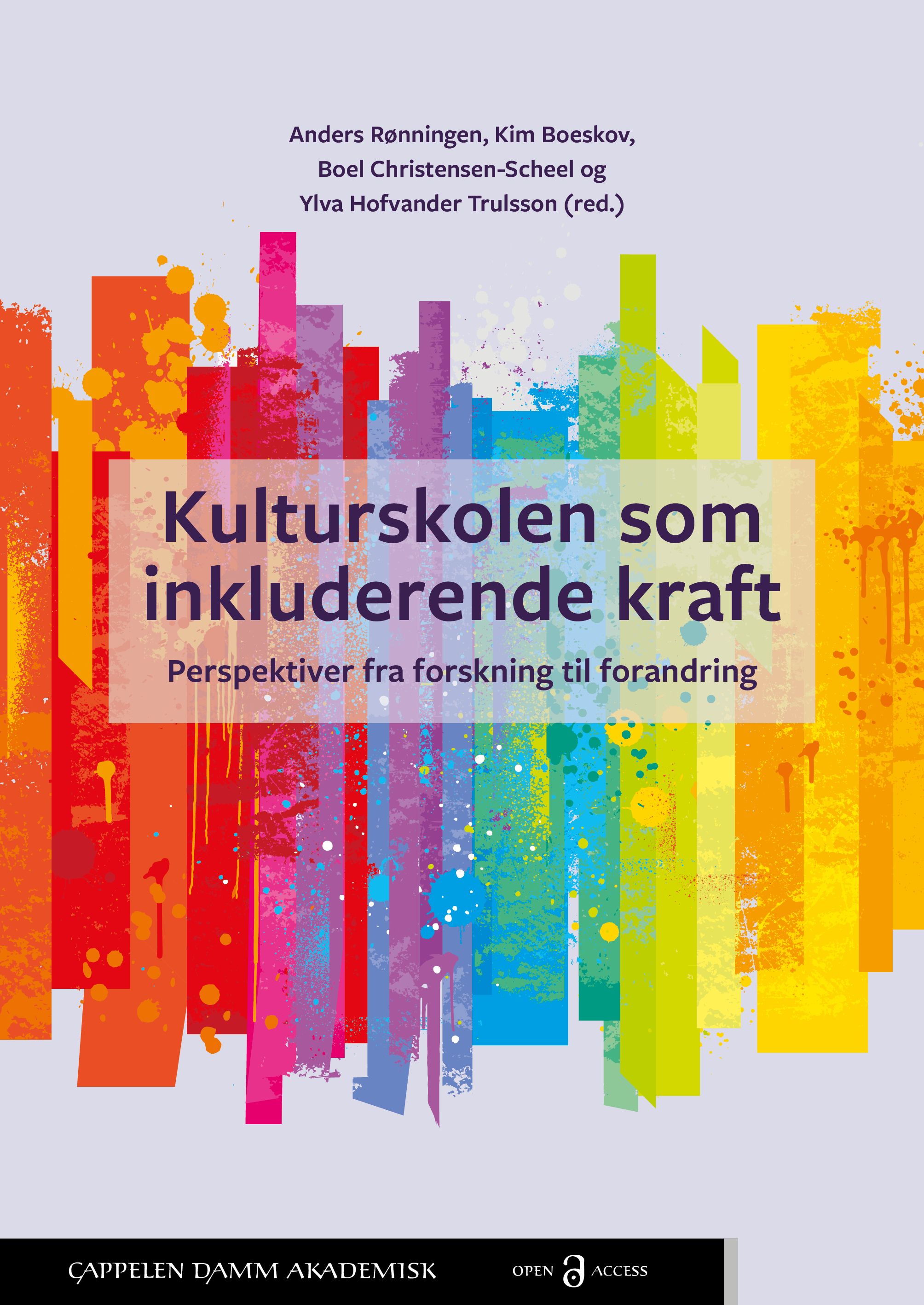 Kulturskolen som inkluderende kraft - perspektiver fra forskning til forandring