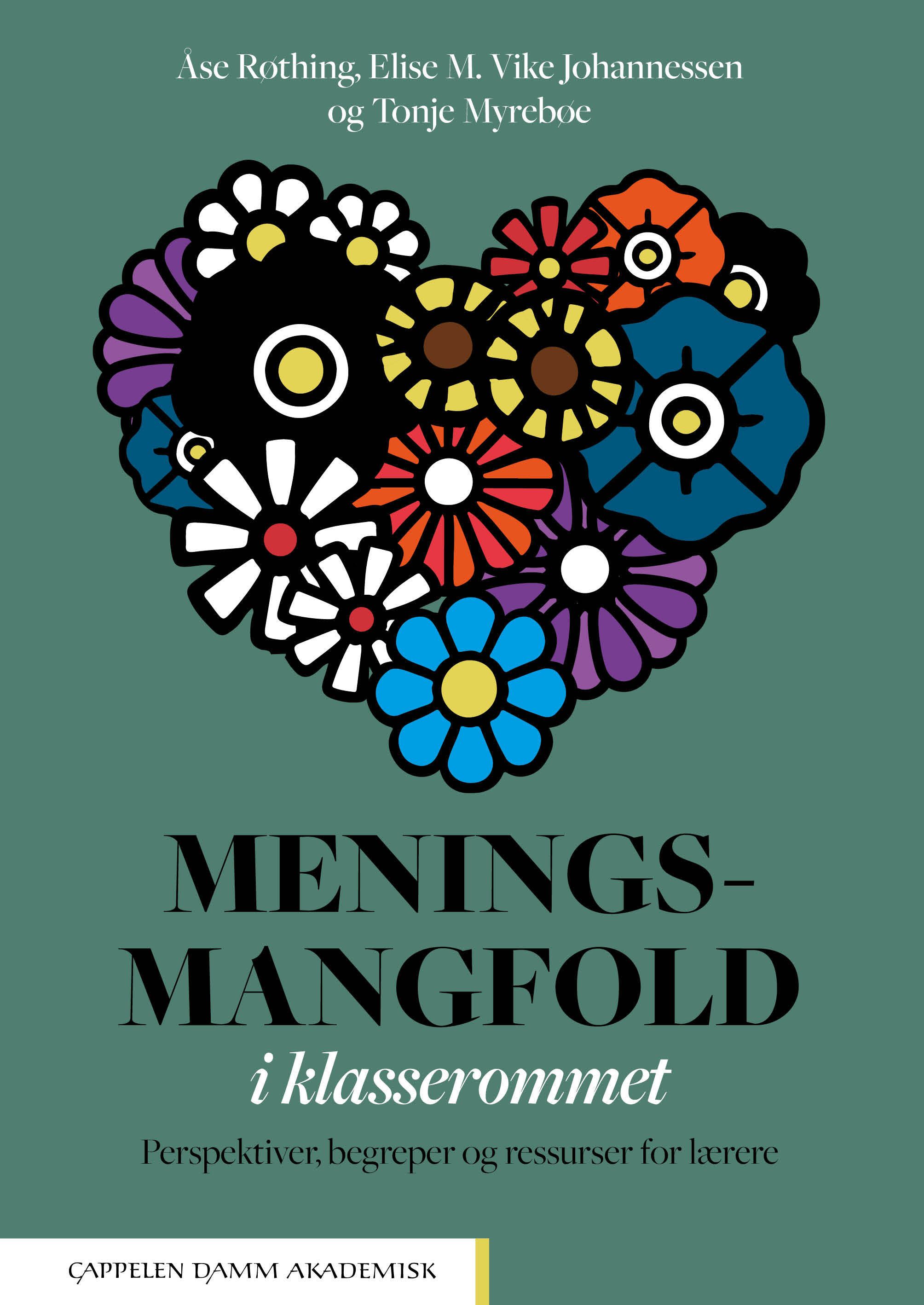 Meningsmangfold i klasserommet - perspektiver, begreper og ressurser for lærere