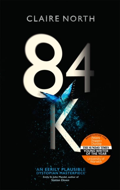 84K - 'An eerily plausible dystopian masterpiece' Emily St John Mandel