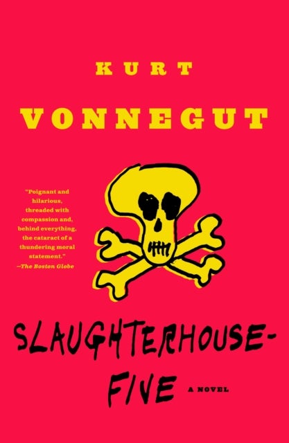 Slaughterhouse-Five - A Novel