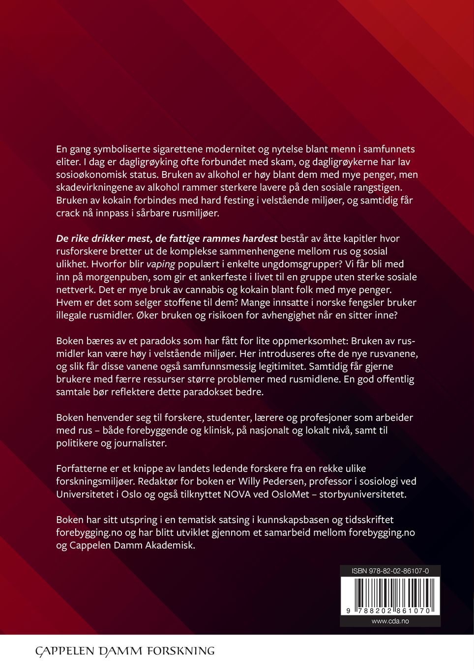 De rike drikker mest, de fattige rammes hardest