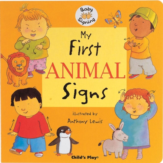 My First Animal Signs - BSL (British Sign Language)