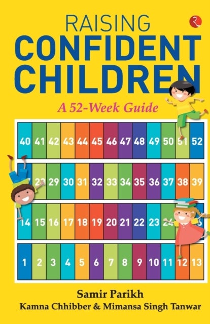 Raising Confident Children - A 52-Week Guide