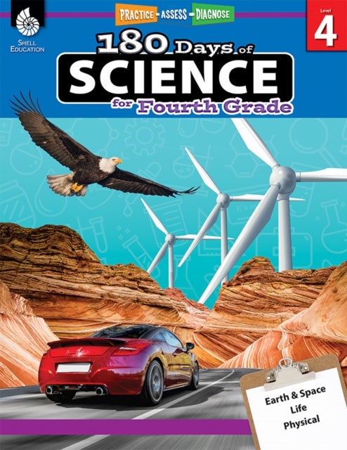 180 Days™: Science for Fourth Grade - Practice, Assess, Diagnose