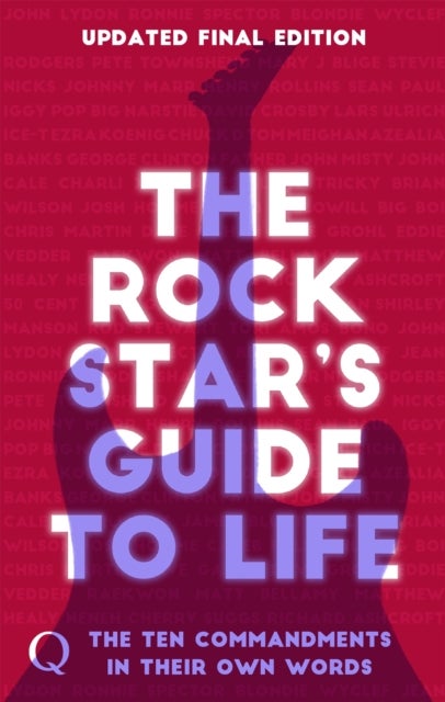 The 10 Commandments - The Rock Star's Guide to Life