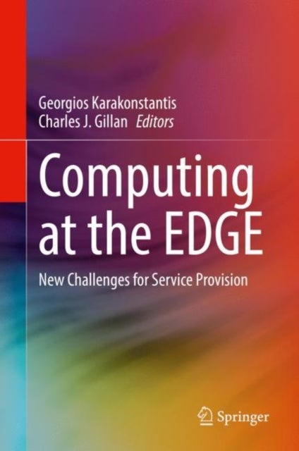 Computing at the EDGE - New Challenges for Service Provision