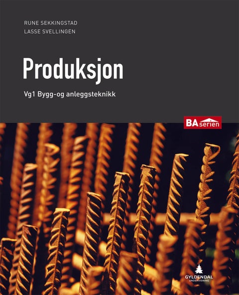 Produksjon - vg1 bygg- og anleggsteknikk