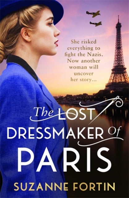 The Lost Dressmaker of Paris - A completely heartbreaking and gripping World War 2 page-turner