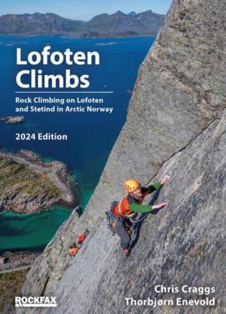 Lofoten Climbs - Rock Climbs on Lofoten and Stetind in Arctic Norway