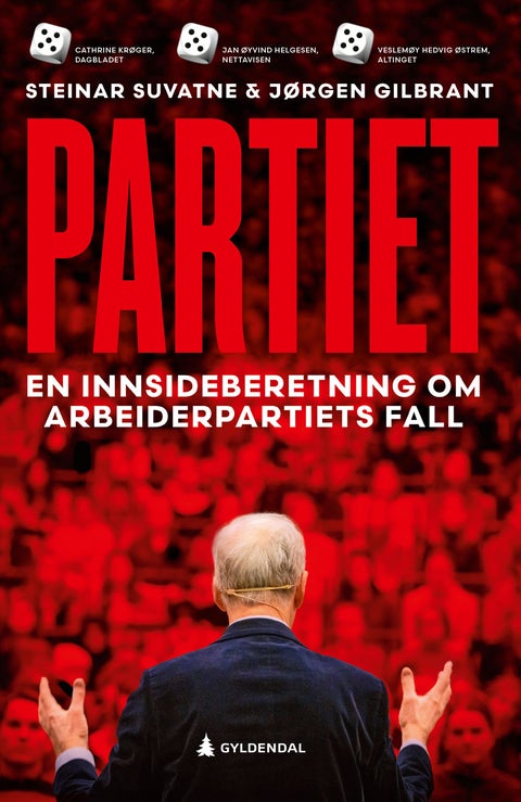 Partiet - en innsideberetning om Arbeiderpartiets fall
