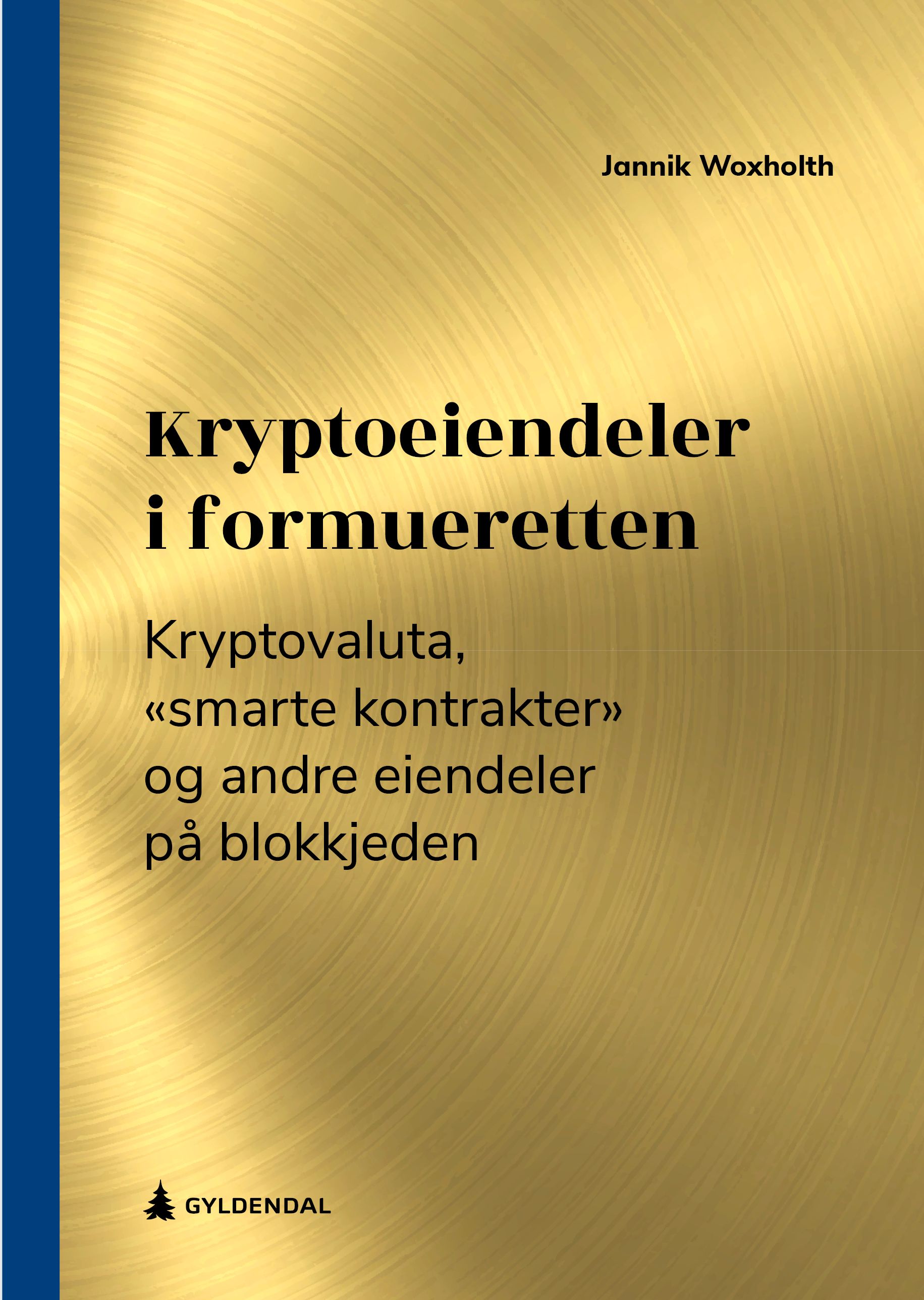 Kryptoeiendeler i formueretten - kryptovaluta, "smarte kontrakter" og andre eiendeler på blokkjeden