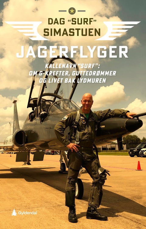 Jagerflyger - kallenavn Surf : om g-krefter, guttedrømmer og livet bak lydmuren