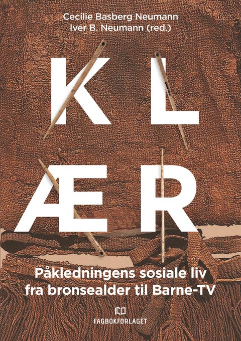 Klær - påkledningens sosiale liv fra bronsealder til barne-tv