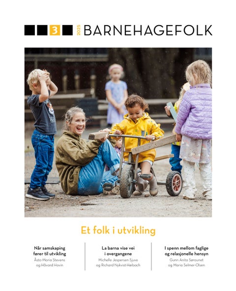 Barnehagefolk. Nr. 3/2025 - et folk i utvikling