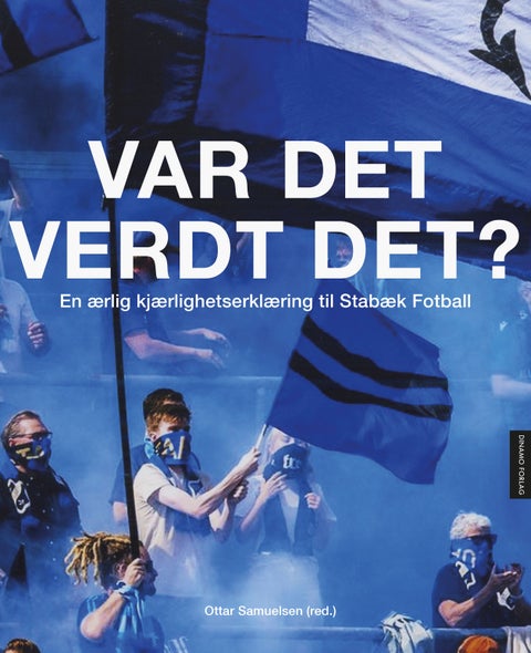 Var det verdt det?