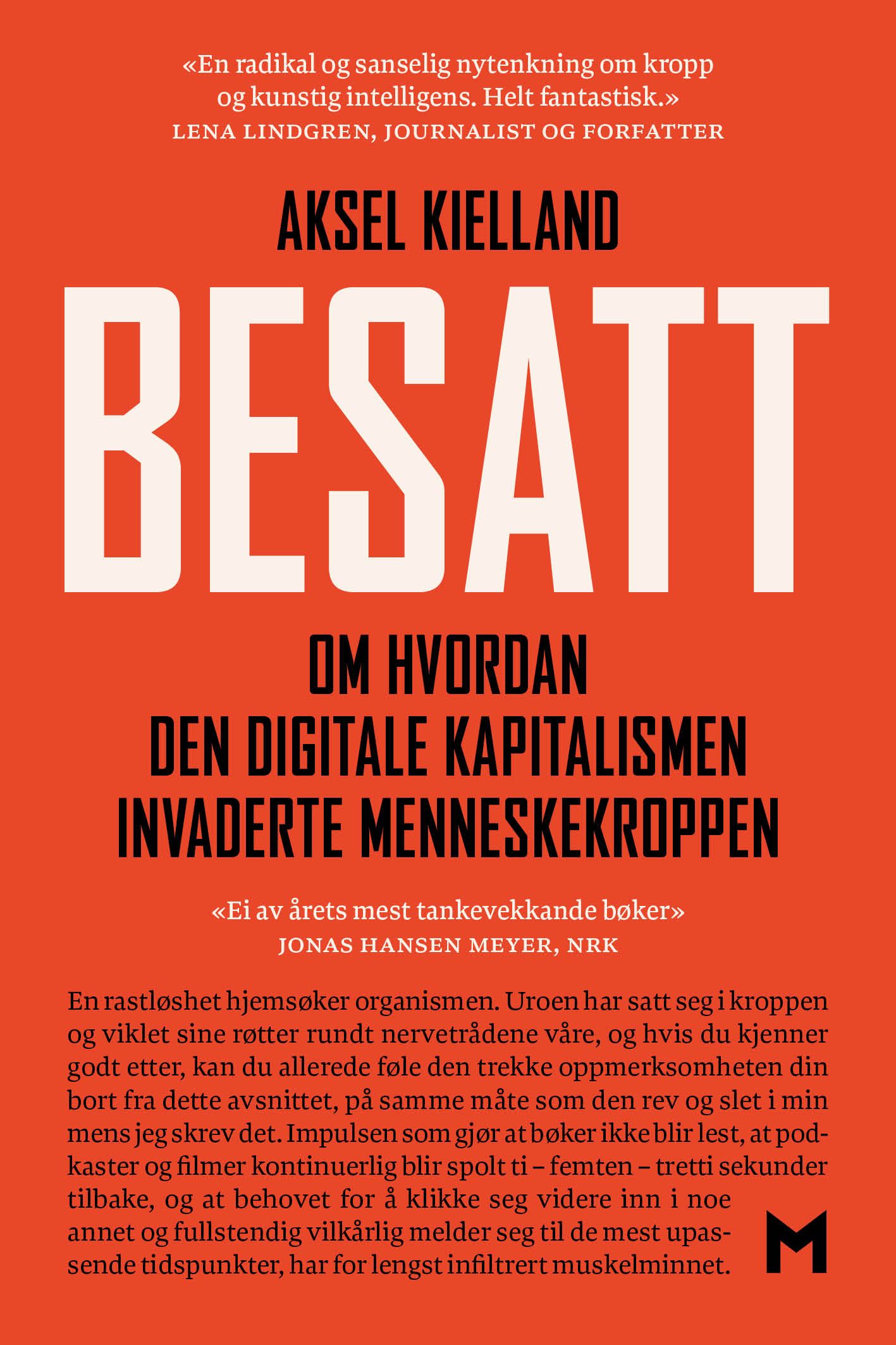 Besatt - om hvordan den digitale kapitalismen invaderte menneskekroppen