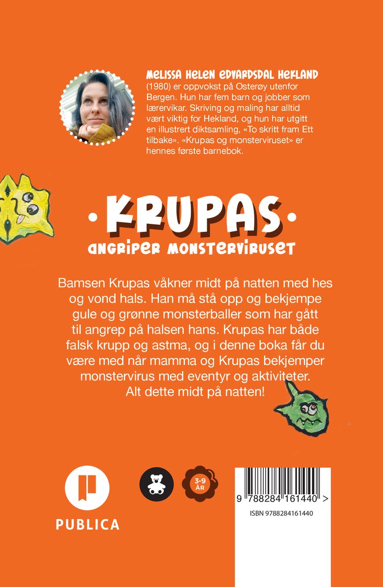 Krupas angriper monsterviruset