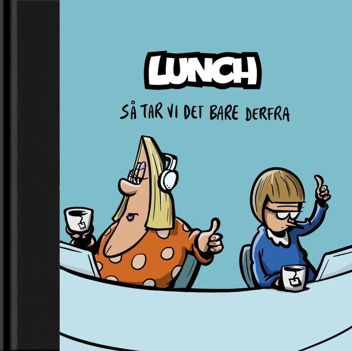 Så tar vi det bare derfra